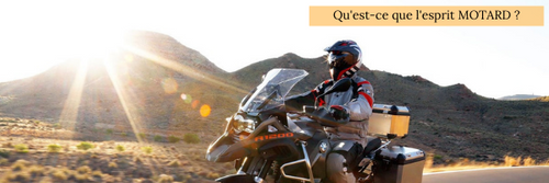 qui est biker ? c 'est quoi l esprit motard ? 